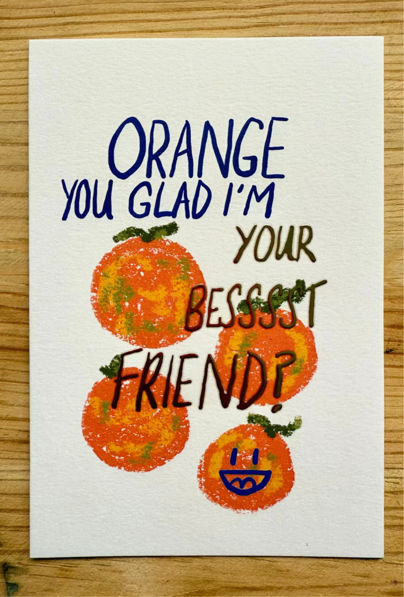 Gunitto Studio X Atelier//Shibani | Orange You Glad I'm Your Bessst Friend?
